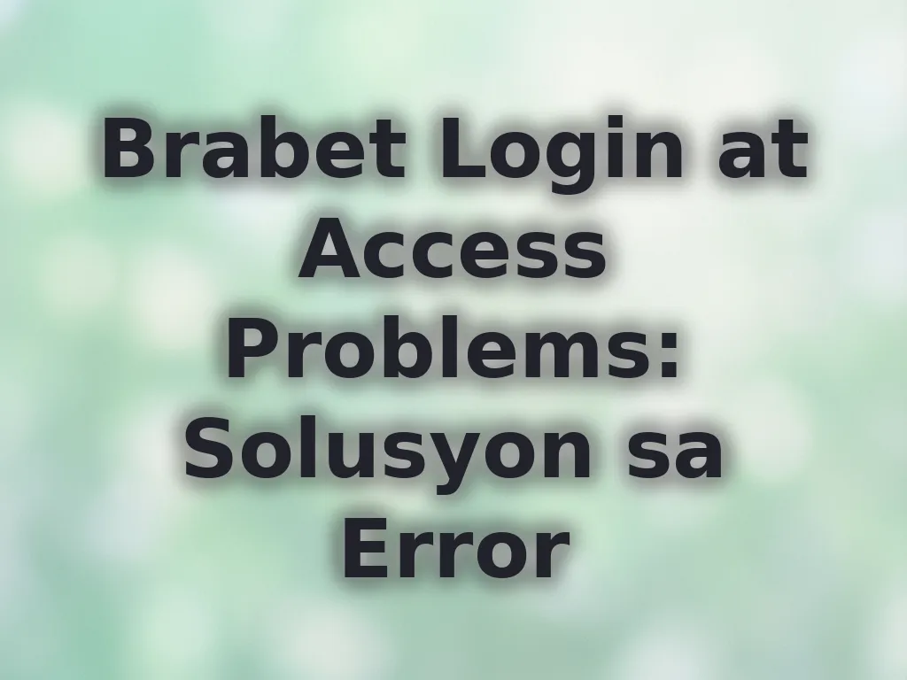 Brabet Login Fixes
