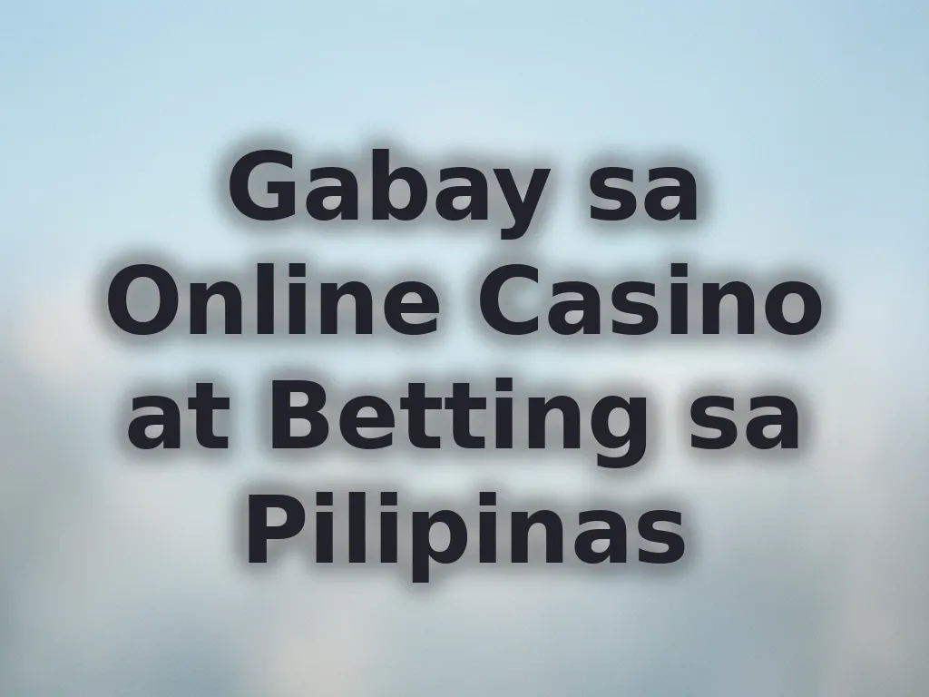 Online Gambling PH Guide